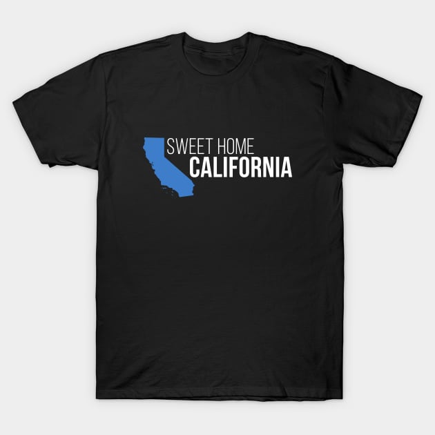 California Sweet Home T-Shirt by Novel_Designs